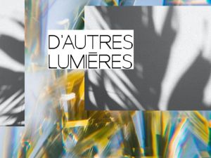 D'autres lumières